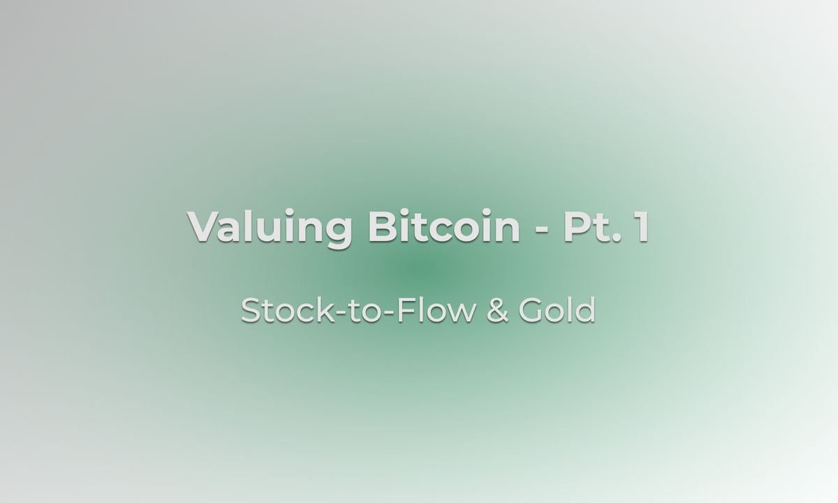 Valuing Bitcoin - Pt. 1